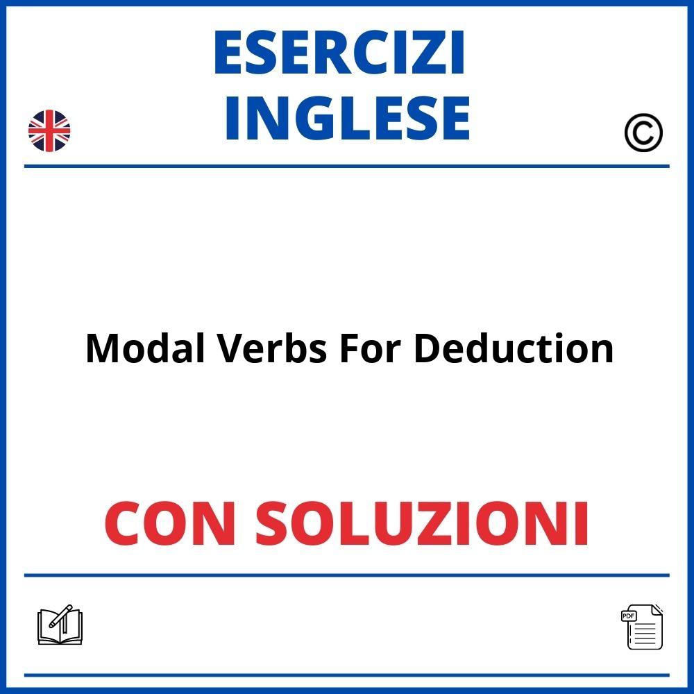 Esercizi Inglese Modal Verbs For Deduction