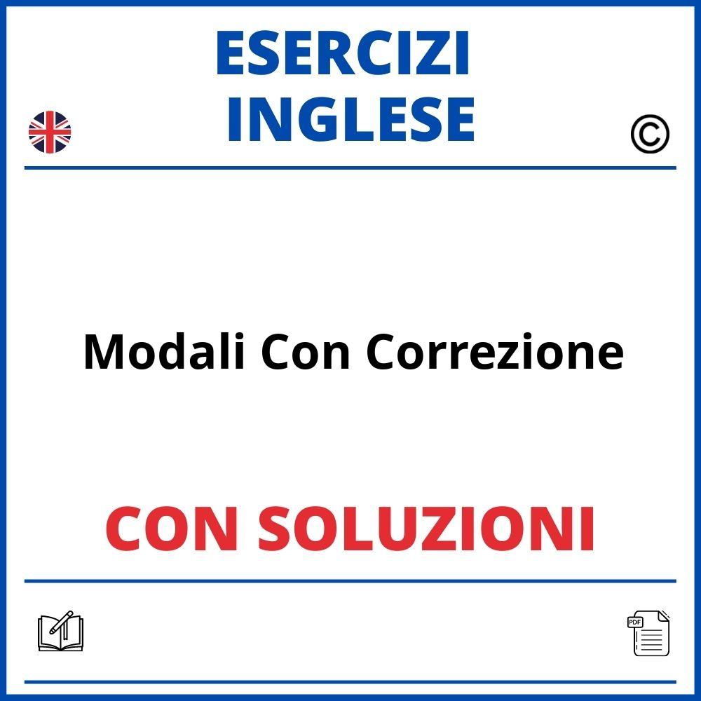 Esercizi Inglese Modali Con Correzione