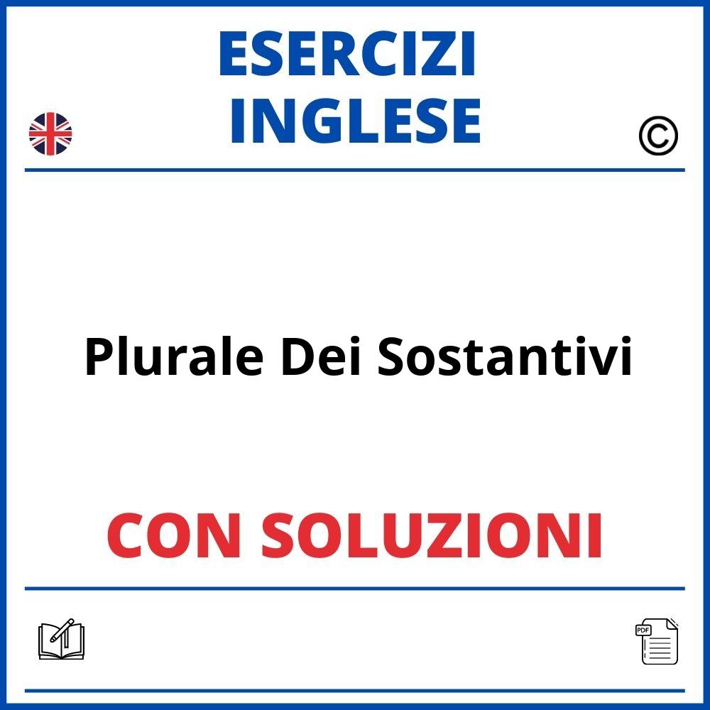 Esercizi Inglese Plurale Dei Sostantivi