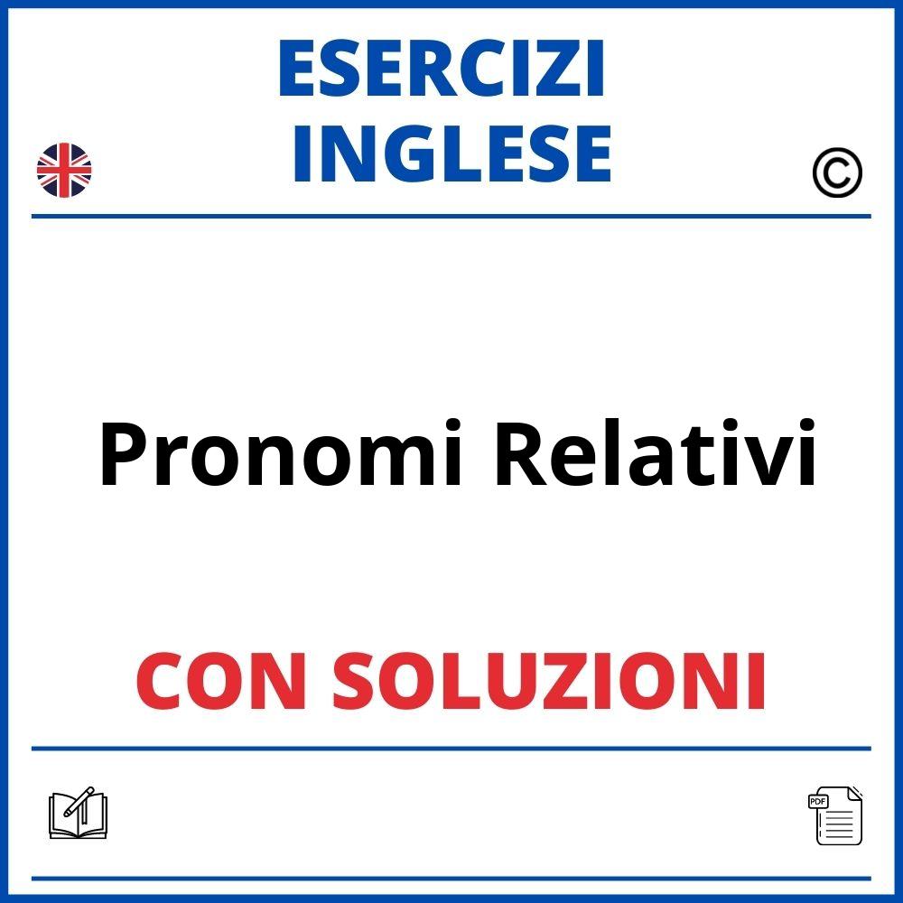 Esercizi Inglese Online Pronomi Relativi